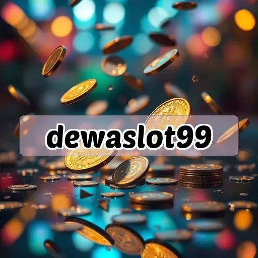 dewaslot99: Menyediakan Slot Online yang Mengasikan dan Memenangkan